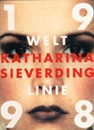 Katharina Sieverding. Weltlinie (1998)