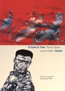 Nancy Spero "A Cycle in Time" and Leon Golub "Update" (1995)
